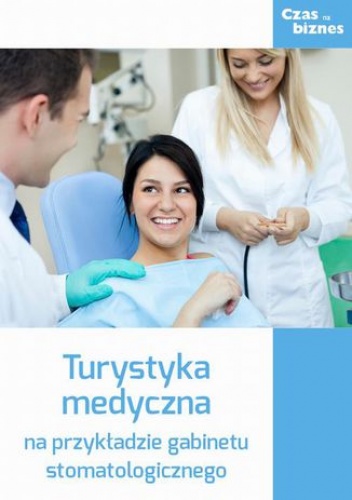 Turystyka medyczna - praca zbiorowa