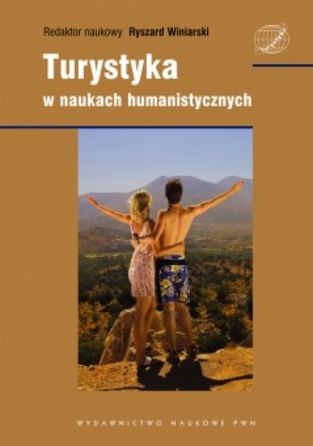 Turystyka w naukach humanistycznych - praca zbiorowa