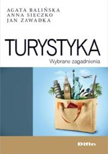 Turystyka. Wybrane zagadnienia
