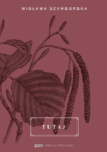 Tutaj - Wisława Szymborska