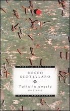 Tutte le poesie 1940-1953 - Rocco Scotellaro