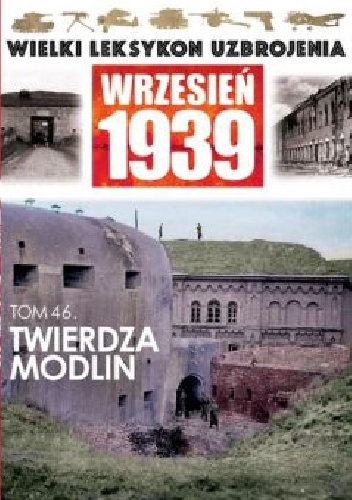 Twierdza Modlin - Piotr Oleńczak