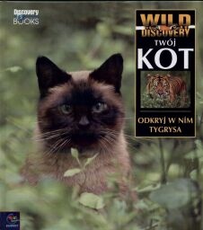 Twój Kot. Odkryj w nim tygrysa - Elizabeth Marshall Thomas