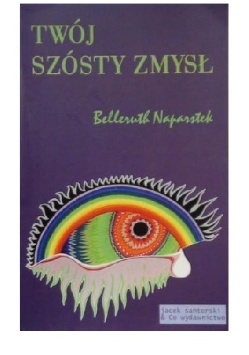 Twój szósty zmysł - Belleruth Naparstek