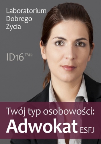 Twój typ osobowości: Adwokat (ESFJ) - Dobrego Życia Laboratorium