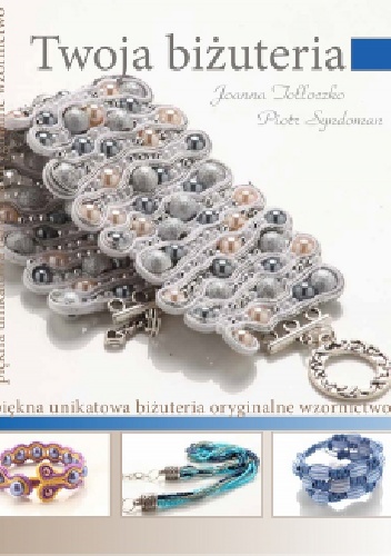 Twoja biżuteria - Joanna Tołłoczko, Piotr Syndoman