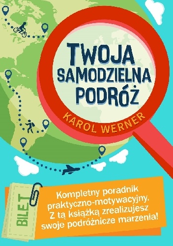 Twoja Samodzielna Podróż - Karol Werner