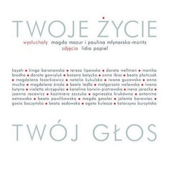Twoje Życie Twój Głos - Magdalena Mazur, Paulina Młynarska