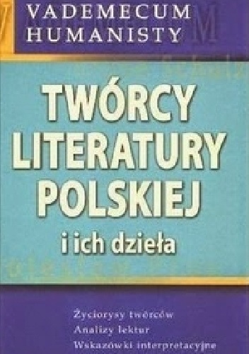 Twórcy literatury polskiej i ich dzieła - Grażyna Łoś