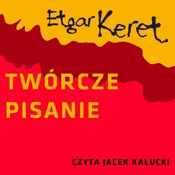 Twórcze pisanie - Etgar Keret