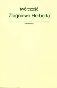 Twórczość Zbigniewa Herberta. Studia - Marzena Woźniak-Łabieniec, Jerzy Wiśniewski
