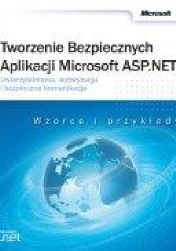 Tworzenie Bezpiecznych Aplikacji Microsoft ASP .NET