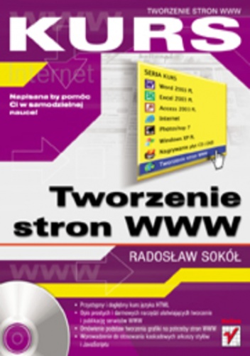 Tworzenie stron WWW. Kurs - Radosław Sokół