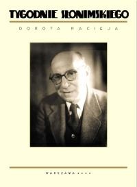 Tygodnie Słonimskiego - Dorota Macieja
