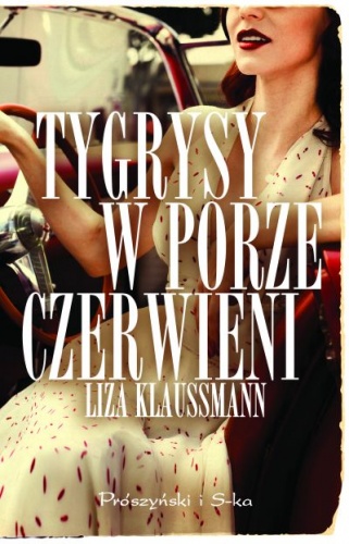 Tygrysy w porze czerwieni - Liza Klaussmann