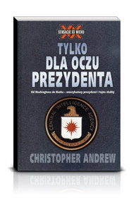 Tylko dla oczu prezydenta - Andrew Christopher