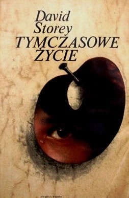 Tymczasowe życie - David Storey