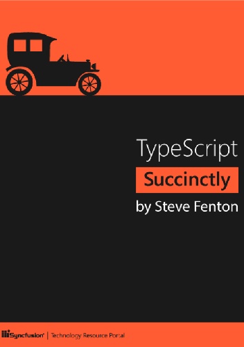 TypeScript Succintly - Steve Fenton