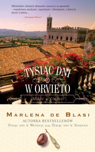 Tysiąc Dni w Orvieto - Marlena de Blasi