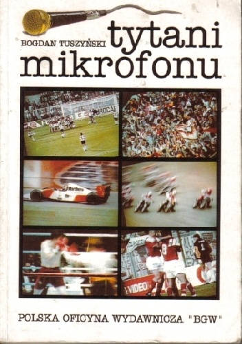 Tytani Mikrofonu - Bogdan Tuszyński