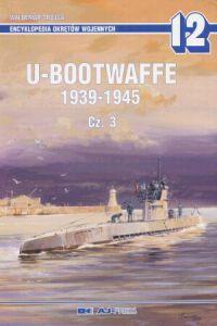 U-bootwaffe 1939-1945, cz. 3 - Waldemar Trojca