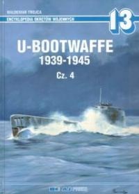 U-Bootwaffe 1939-1945, cz. 4 - Waldemar Trojca