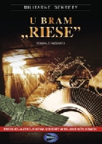 U bram "Riese" - Romuald Owczarek