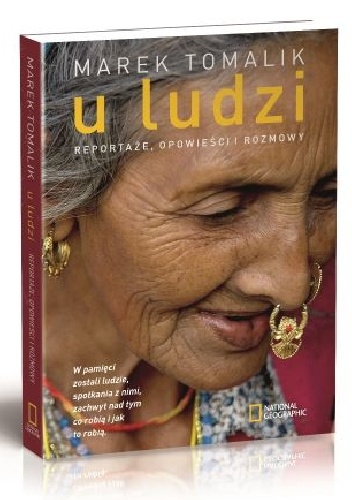 U ludzi. Reportaże, opowieści i rozmowy - Marek Tomalik