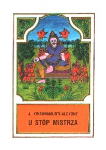 U stóp Mistrza - Jiddu Krishnamurti