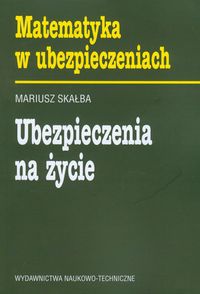 Ubezpieczenia na życie - Mariusz Skałba