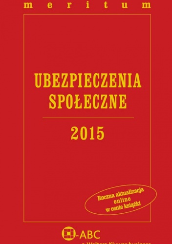 Ubezpieczenia społeczne 2015. Meritum - praca zbiorowa