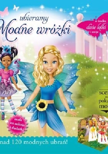 Ubieramy modne wróżki - praca zbiorowa