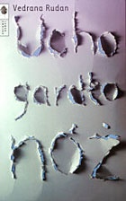 Ucho, gardło, nóż - Vedrana Rudan