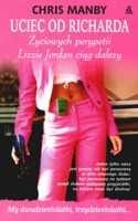 Uciec od Richarda - Chris Manby