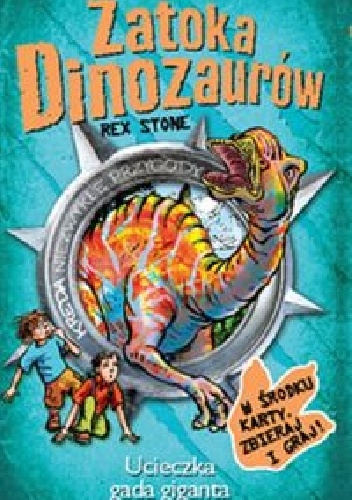 Ucieczka gada giganta - Rex Stone, Mike Spoor