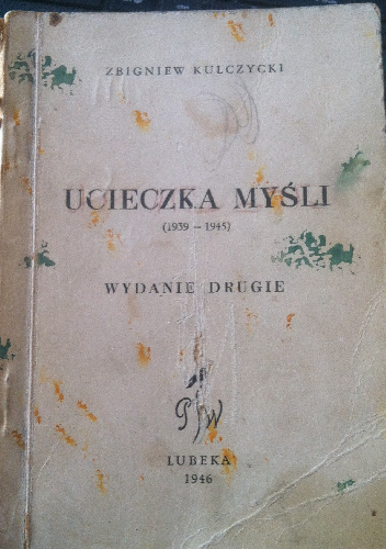 Ucieczka myśli - Zbigniew Kulczycki