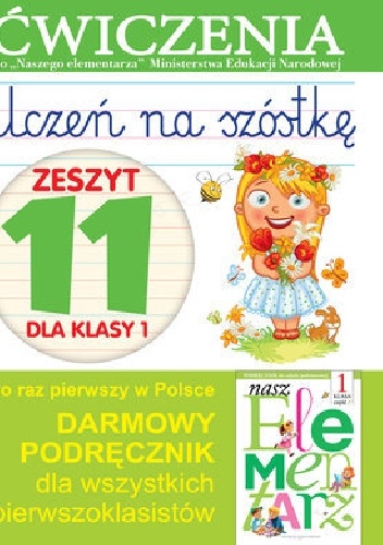 Uczeń na szóstkę. Zeszyt 11 dla klasy 1. Ćwiczenia - Anna Wiśniewska