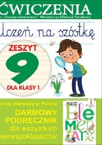 Uczeń na szóstkę. Zeszyt 9 dla klasy 1. Ćwiczenia - Anna Wiśniewska