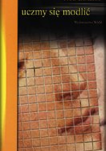 Uczmy się modlić - Franz Jalics