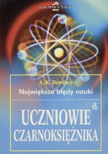 Uczniowie czarnoksiężnika - Alexander Keewatin Dewdney