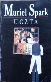 Uczta - Muriel Spark