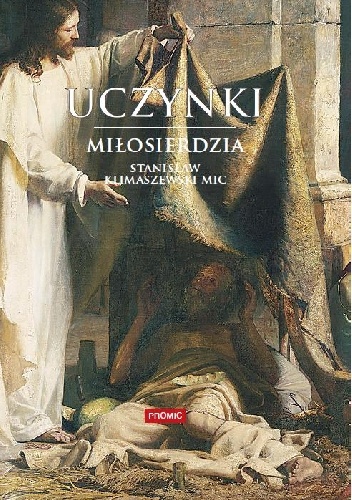 Uczynki miłosierdzia - Stanisław Klimaszewski