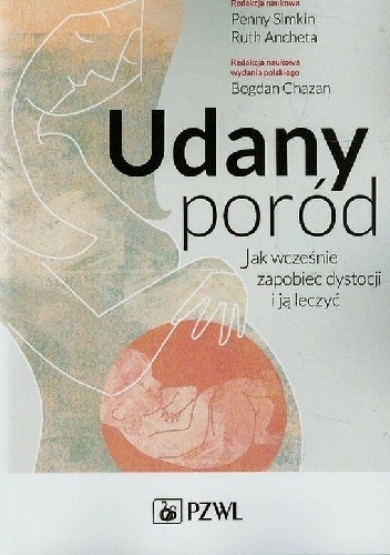 Udany poród. Jak wcześnie zapobiec dystocji i ją leczyć