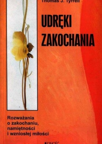 Udręki Zakochania - Thomas J. Tyrrell