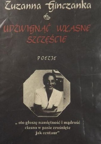 Udźwignąć własne szczęście - Izolda Kiec, Zuzanna Ginczanka
