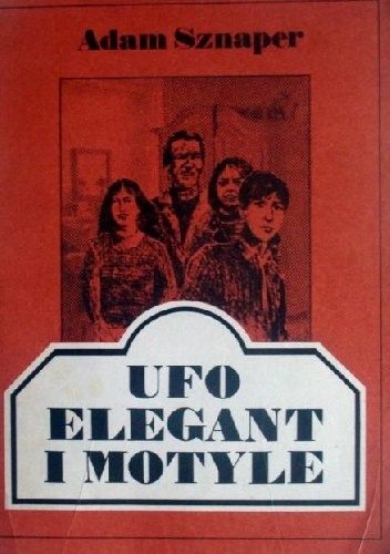 UFO, Elegant i Motyle - Adam Sznaper