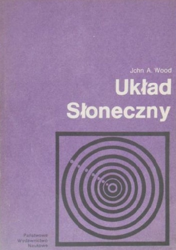 Układ Słoneczny - John A. Wood