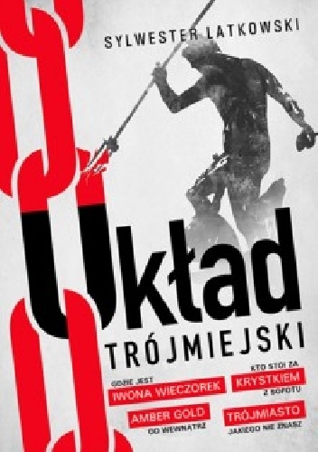 Układ Trójmiejski - Sylwester Latkowski