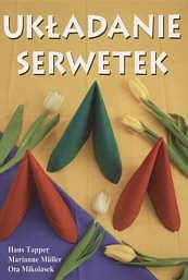 Układanie serwetek - Tapper Hans
