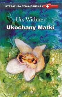 Ukochany matki - Urs Widmer